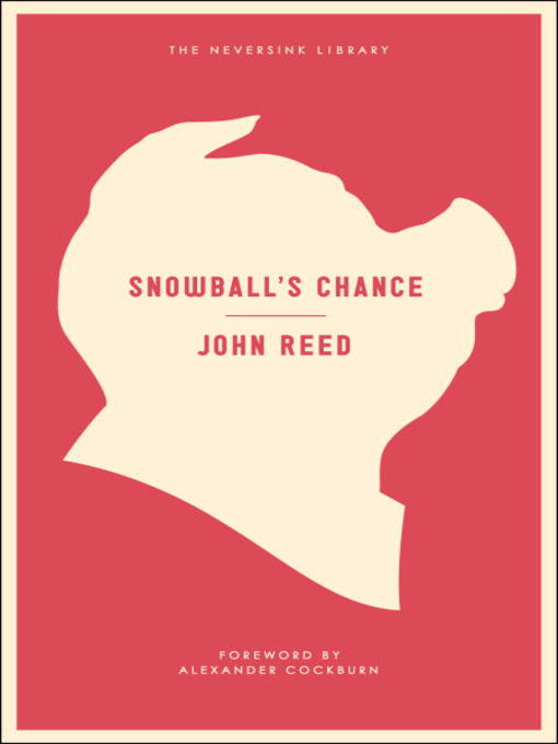Title details for Snowball's Chance by John Reed - Available